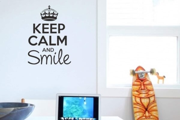 Keep calm and smile